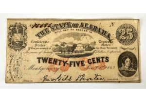 1863 25 Cents First Issue Treasury Note | Montgomery, Alabama | Civil War Era Currency