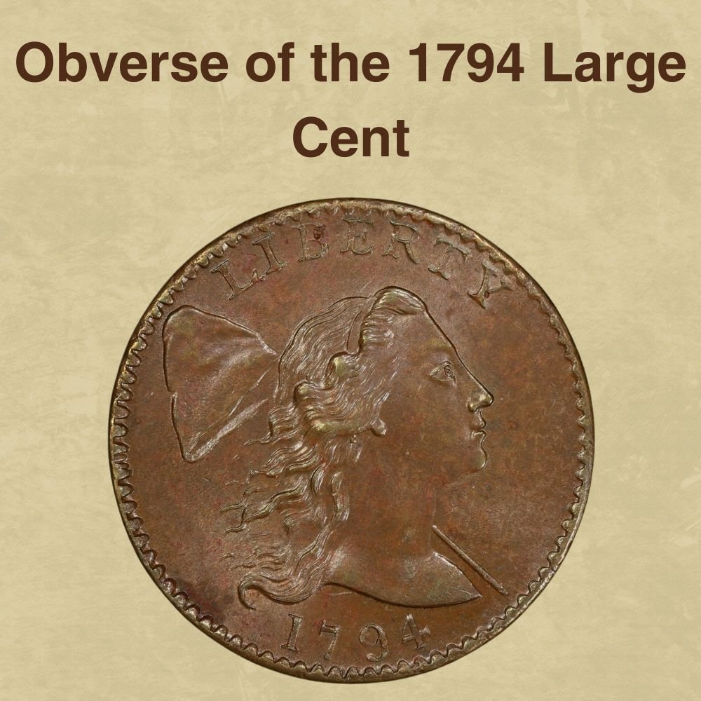 1794 Large Cent Value: How Much Is It Worth Today?