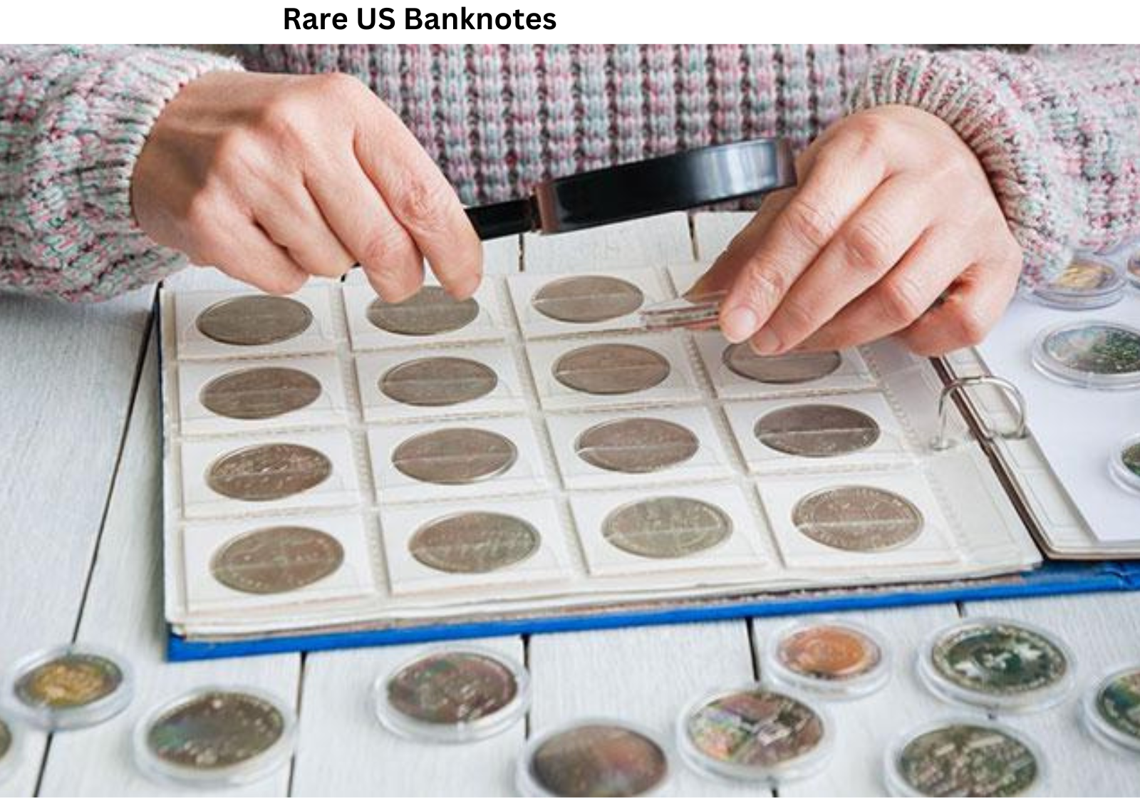 A Simple Guide for New Collectors Getting into Numismatics