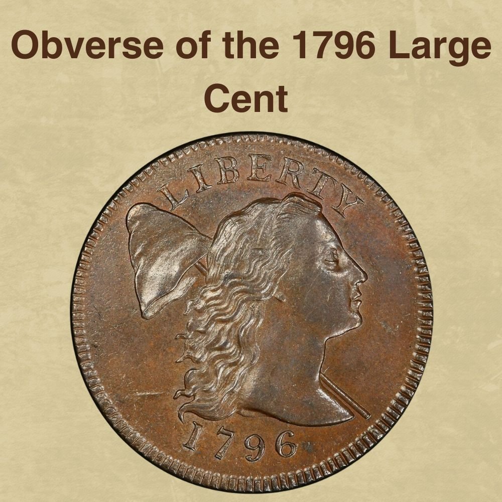 1796 Large Cent Coin Value: How Much Is It Worth Today?