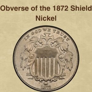 1872 Shield Nickel Coin Value: How Much Is It Worth Today?
