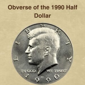 1990 Half Dollar Coin Value (Errors List, “P”, “S” & “D” Mint Mark Worth)