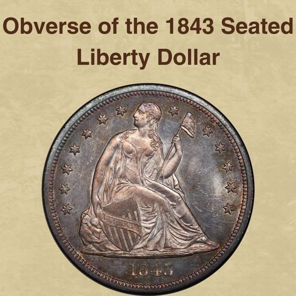 1843 Seated Liberty Dollar Coin Value: How Much Is It Worth Today?