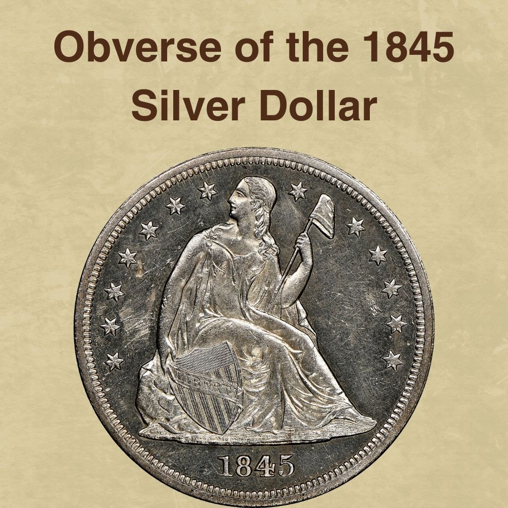 1845 Silver Dollar Coin Value: How Much Is It Worth Today?
