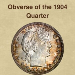 1904 Quarter Coin Value (Errors List, “O” & No Mint Mark Worth)