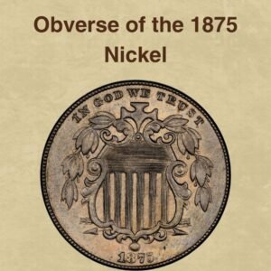 1875 Nickel Coin Value: How Much Is It Worth Today?