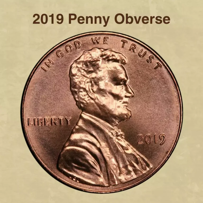2019 Penny Coin Value (Errors List, “D”, “S”, “W” & No Mint Mark Worth)
