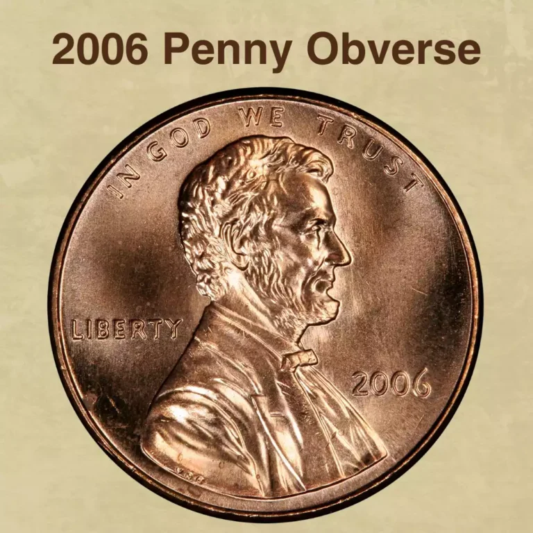 2006 Penny Coin Value (Errors List, “D”, “S” & No Mint Mark Worth)