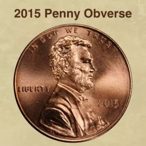2015 Penny Coin Value (Errors List, “D”, “S” & No Mint Mark Worth)