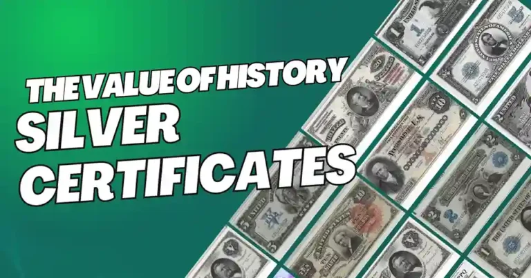 The History of U.S. Silver Certificates: From 1878 to 1964