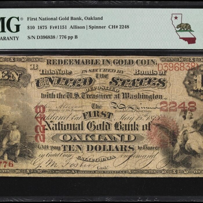 Oakland, CA $10 1875 Fr. 1151 FNGB Charter #2248 PMG Choice Fine 15