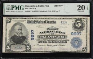 Pleasanton, CA. $5 1902 Plain Back Fr. 601 First NB Charter #9897. PMG VF 20EPQ.